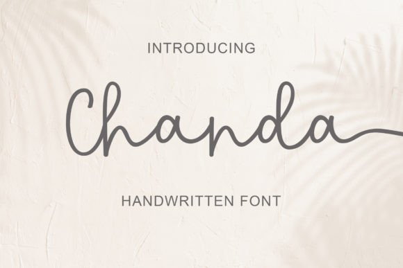 Chanda: A Modern Script Font for Sophisticated Campaign Design
