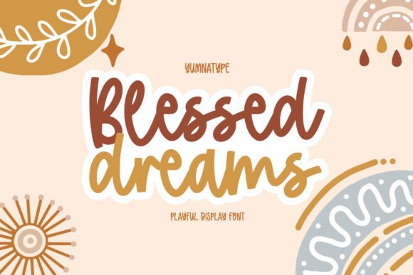 How Blessed Dreams Font Transformed My Small Business Branding