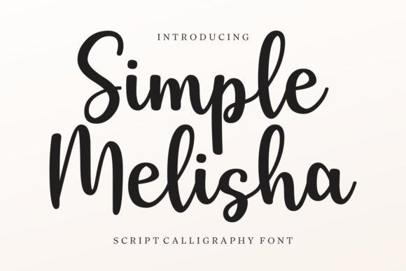 Simple Melisha: A Modern Script Font for Handmade Labels, Invitations & More